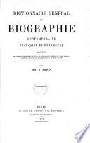 Dictionnaire général de biographie contemporaine française et étrangère