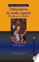 DIDASCALICON DE STUDIO LEGENDI (EL AFÁN POR EL ESTUDIO)