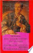Diderot o el materialismo encantado