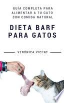 Dieta Barf para gatos