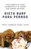Dieta BARF para perros
