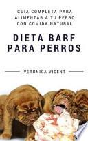 Dieta BARF para Perros