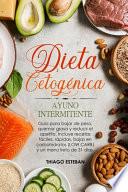 Dieta Cetogénica y Ayuno Intermitente