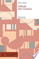 Difficile dire Giustizia