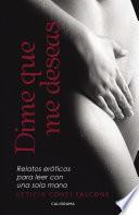 Dime que me deseas
