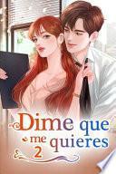 Dime Que Me Quieres 2