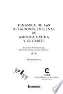 Dinámica de las relaciones externas de América Latina y el Caribe
