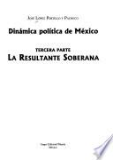Dinámica política de México: pt. La resultante soberana