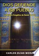 Dios Defiende a Su Pueblo