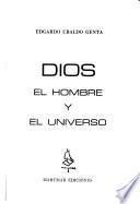 Dios, el hombre y el universo