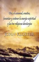 Dios, el universal, creativo, fomentar y sostener la energía-espíritual y las tres religiones demiúrgica