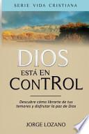 Dios Está en Control