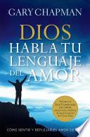 Dios habla tu lenguaje del amor