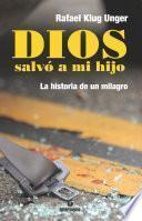 Dios salvó a mi hijo