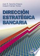 Dirección estratégica bancaria