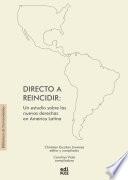 Directo a reincidir: un estudio sobre las nuevas derechas en América Latina
