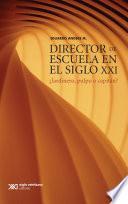 Director de escuela en el siglo XXI