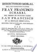 Directorio moral...segunda vez ilustrado, reformado y añadido por el P.Fr. Antonio López Muñoz