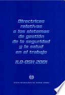 Directrices relativas a los sistemas de gestión de la seguridad y la salud en el trabajo