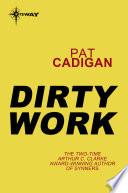 Dirty Work