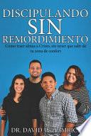 Discipulando Sin Remordimiento