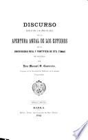 Discurso leído el día 2 de julio de 1913 en la apertura anual de los estudios de la Universidad real y pontificia de Sto. Tomás de Manila