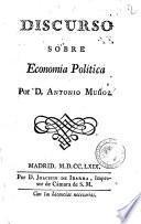 Discurso sobre economia politica por d. Antonio Muñoz