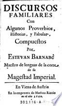 Discursos familiares con algunos proverbios, historias, y fabulas