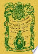 DISCURSOS HISTORICOS DE LA MUY NOBLE Y MUY LEAL CIUDAD DE MURCIA