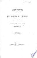 Discursos leídos ante la Real Academia de la Historia en la recepcion pública del Excmo. Sr. D. Fernando Corradi el día 14 de fabrero de 1875. (Discurso del Excmo. Sr. D. F. Corradi.-Contestacion del Excmo. Sr. D. Cayetano Rosell.).