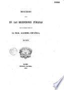 Discursos leidos en las recepciones públicas...