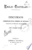 Discursos pronunciados en el Congreso de Diputados durante los períodos legislativos de 1876 y primero de 1877