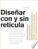 Diseñar con y sin retícula