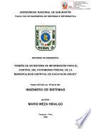 DISEÑO DE UN SISTEMA DE INFORMACIÓN PARA EL CONTROL DEL PATRIMONIO PREDIAL DE LA MUNICIPALIDAD DISTRITAL DE CACATACHI (SIC2P)