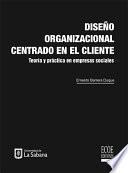 Diseño organizacional centrado en el cliente