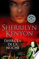 Disfruta de la noche