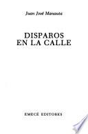 Disparos en la calle