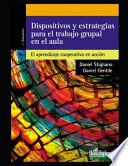 Dispositivos y estrategias para el trabajo grupal en el aula
