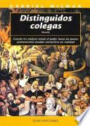 Distinguidos colegas