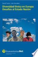 Diversidad Etnica en Europa: desafíos al Estado Nación