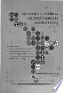 Diversidad y dinámicas del cristianismo en América Latina