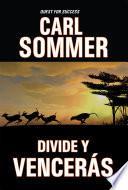 Divide y Vencerás