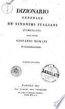 Dizionario generale de' sinonimi italiani compilato dall'abate Giovanni Romani di Casalmaggiore. Volume 1. (-3.)