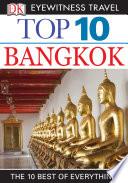 DK Eyewitness Top 10 Travel Guide: Bangkok
