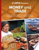 Libro DK Super Economics Money and Trade