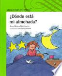 Dnde Est Mi Almohada?