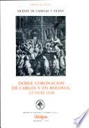Doble coronación de Carlos V en Bolonia, 22-24/II/1530