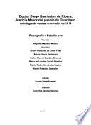 Doctor Diego Barrientos de Ribera, justicia mayor del pueblo de Querétaro