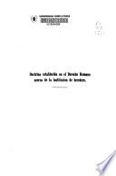 Doctrina establecida en derecho romano acerca de la institución de heredero