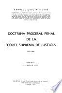 Doctrina procesal penal de la Corte Suprema de Justicia, 1876-1966